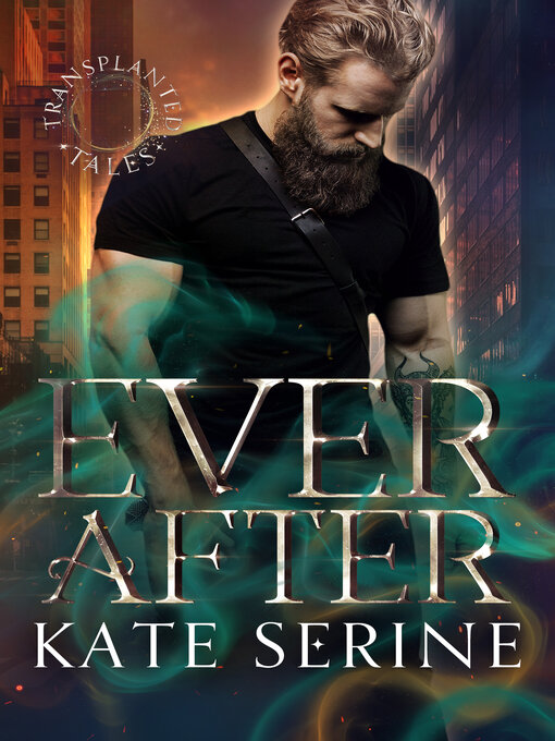 Title details for Ever After by Kate SeRine - Available